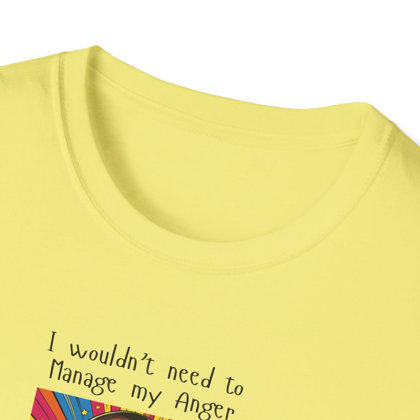 Manage My Anger T-Shirt