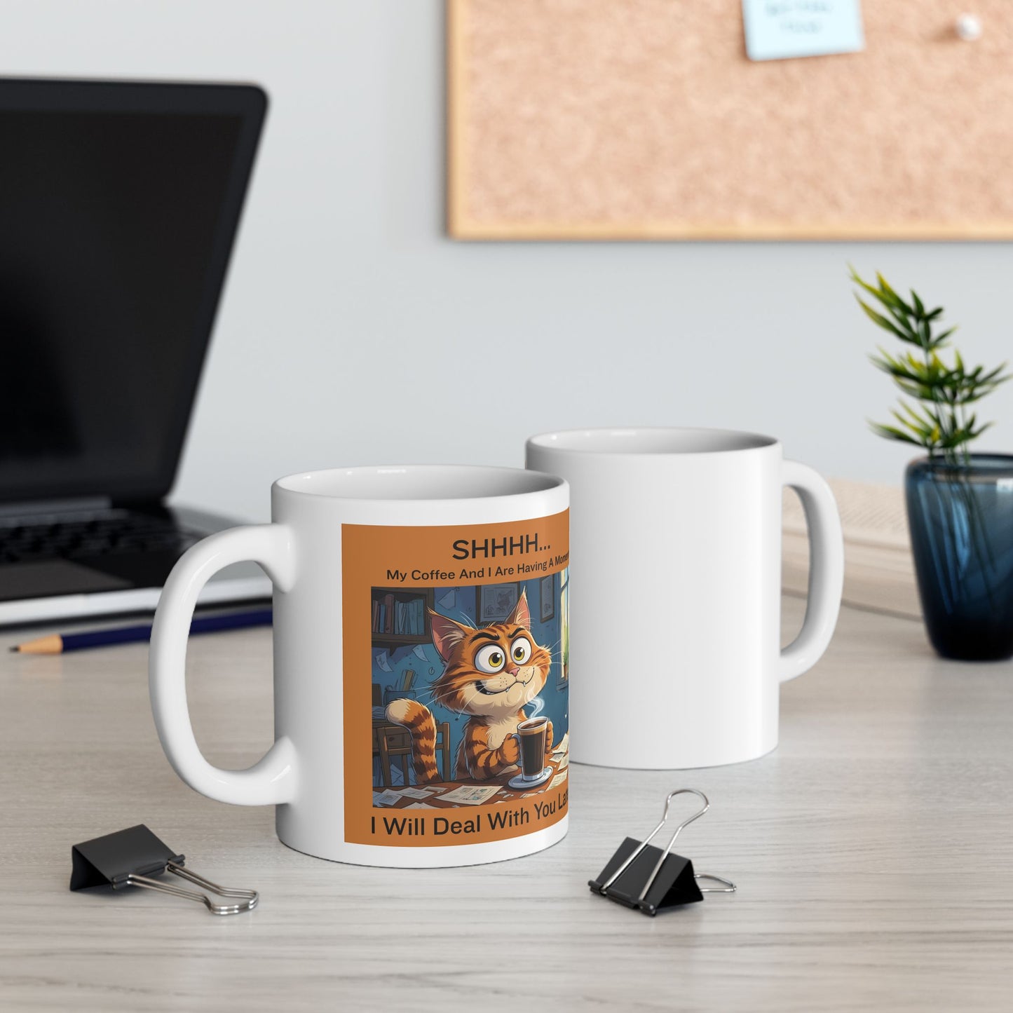 Shhh… My Coffee and I Are Having a Moment coffee cup - two mugs with front and back view - white mug with funny cute cat and funny text