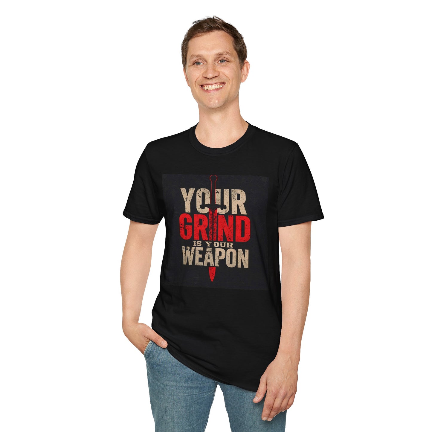 Your Grind Is Your Weapon - Motivational Power Tee
