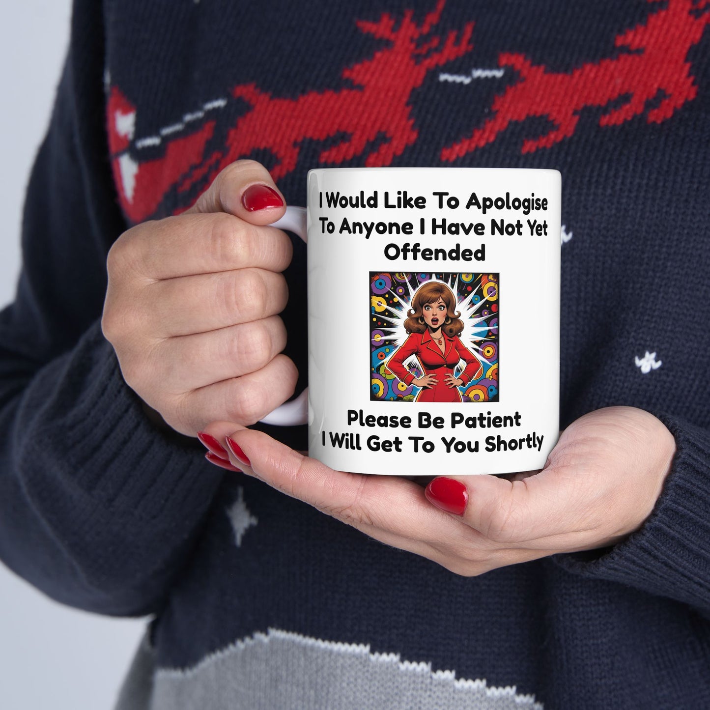 I would like to Apologise - Funny Ceramic Mug - White mug with a cartoon character and humorous text