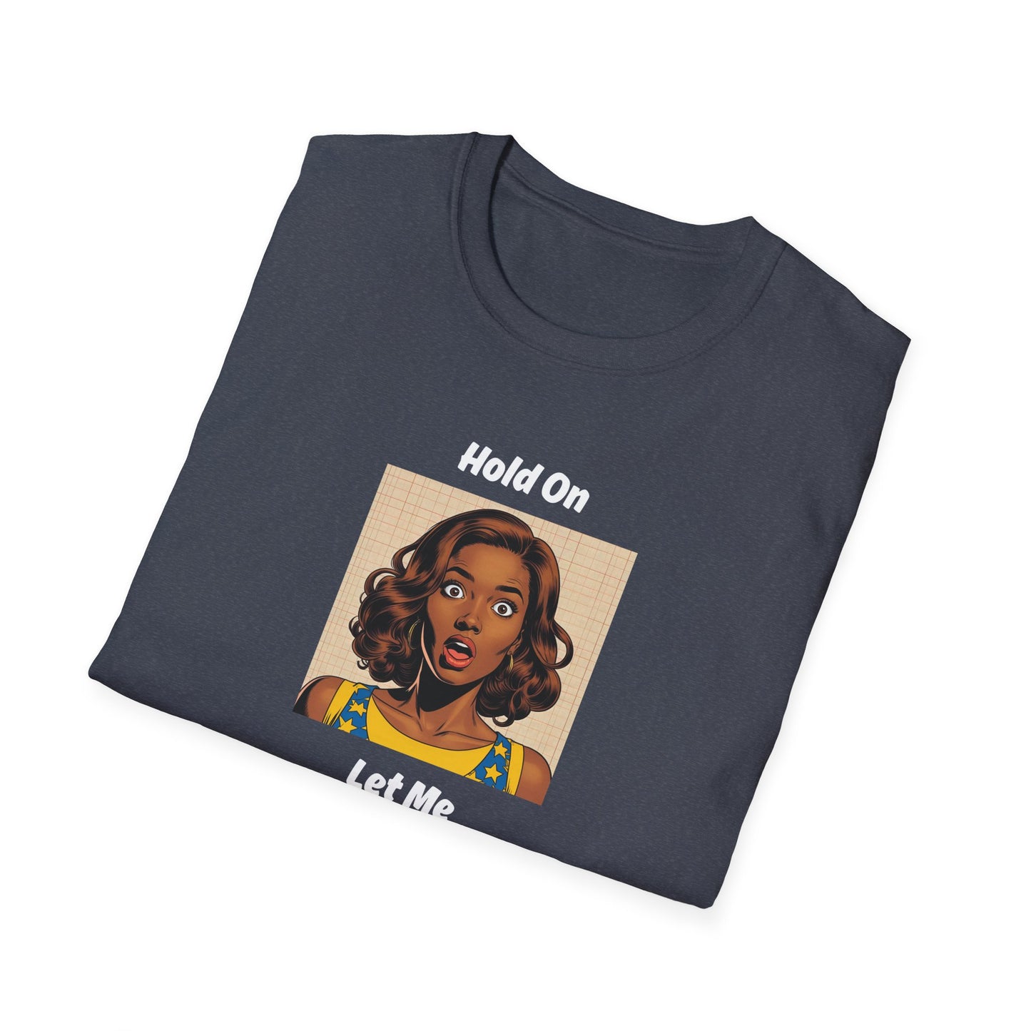 Let Me Overthink This T-Shirt