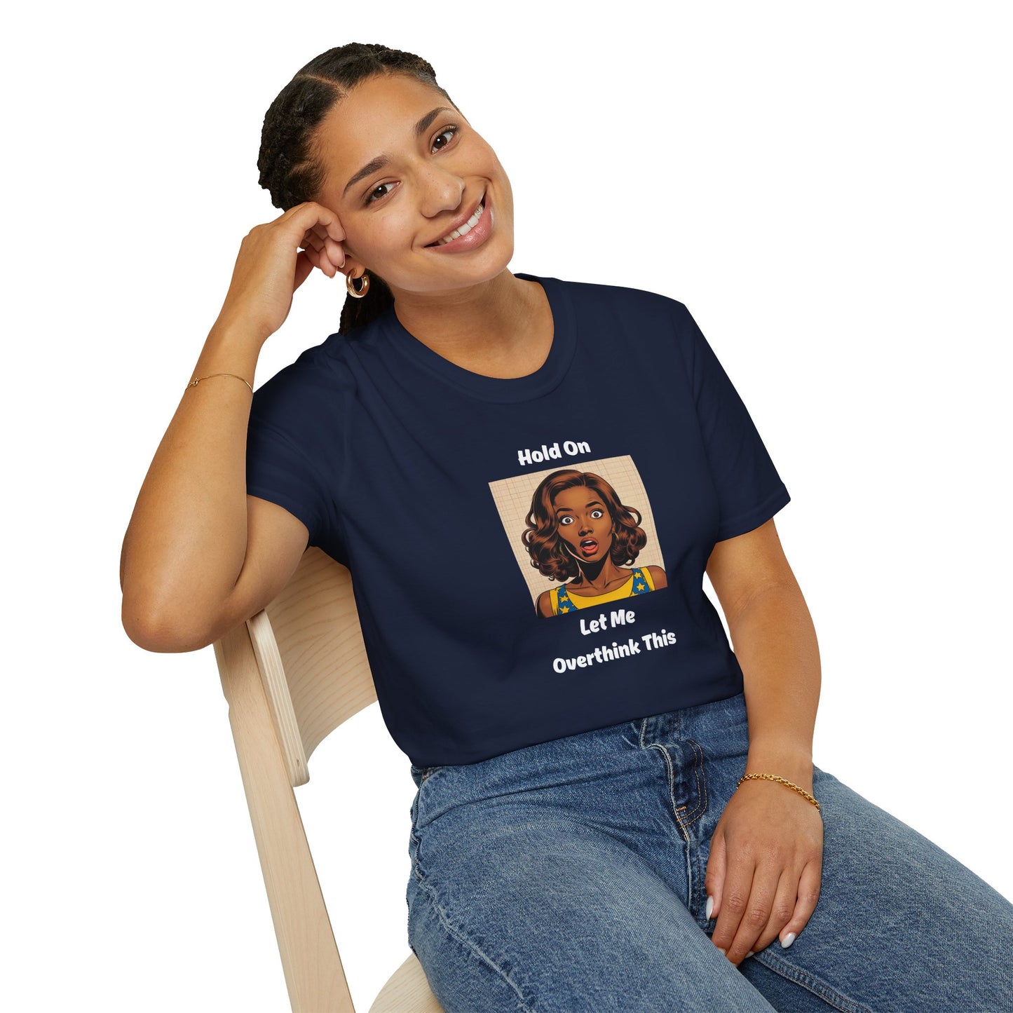 Let Me Overthink This T-Shirt
