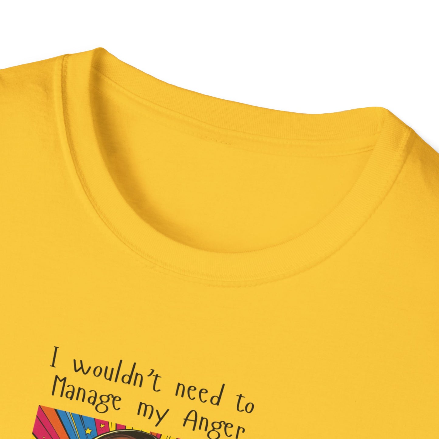 Manage My Anger T-Shirt