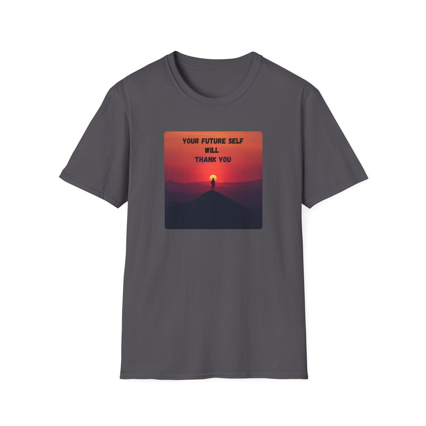 Your Future Self Will Thank You – Motivational Tee