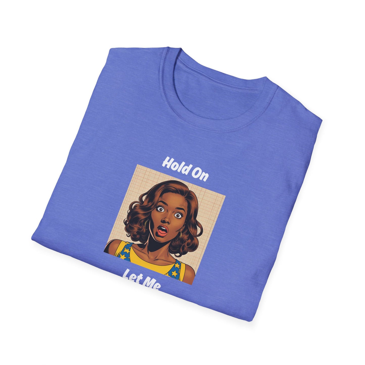 Let Me Overthink This T-Shirt