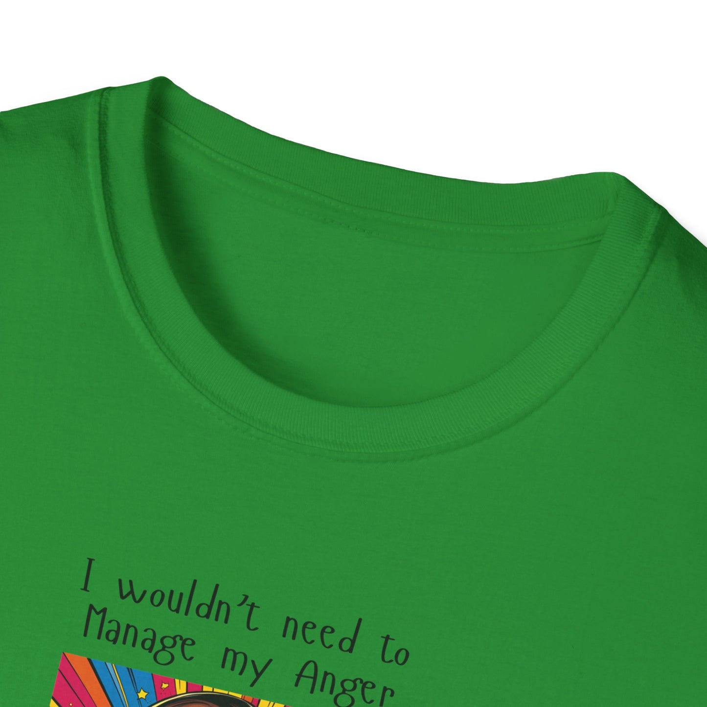 Manage My Anger T-Shirt