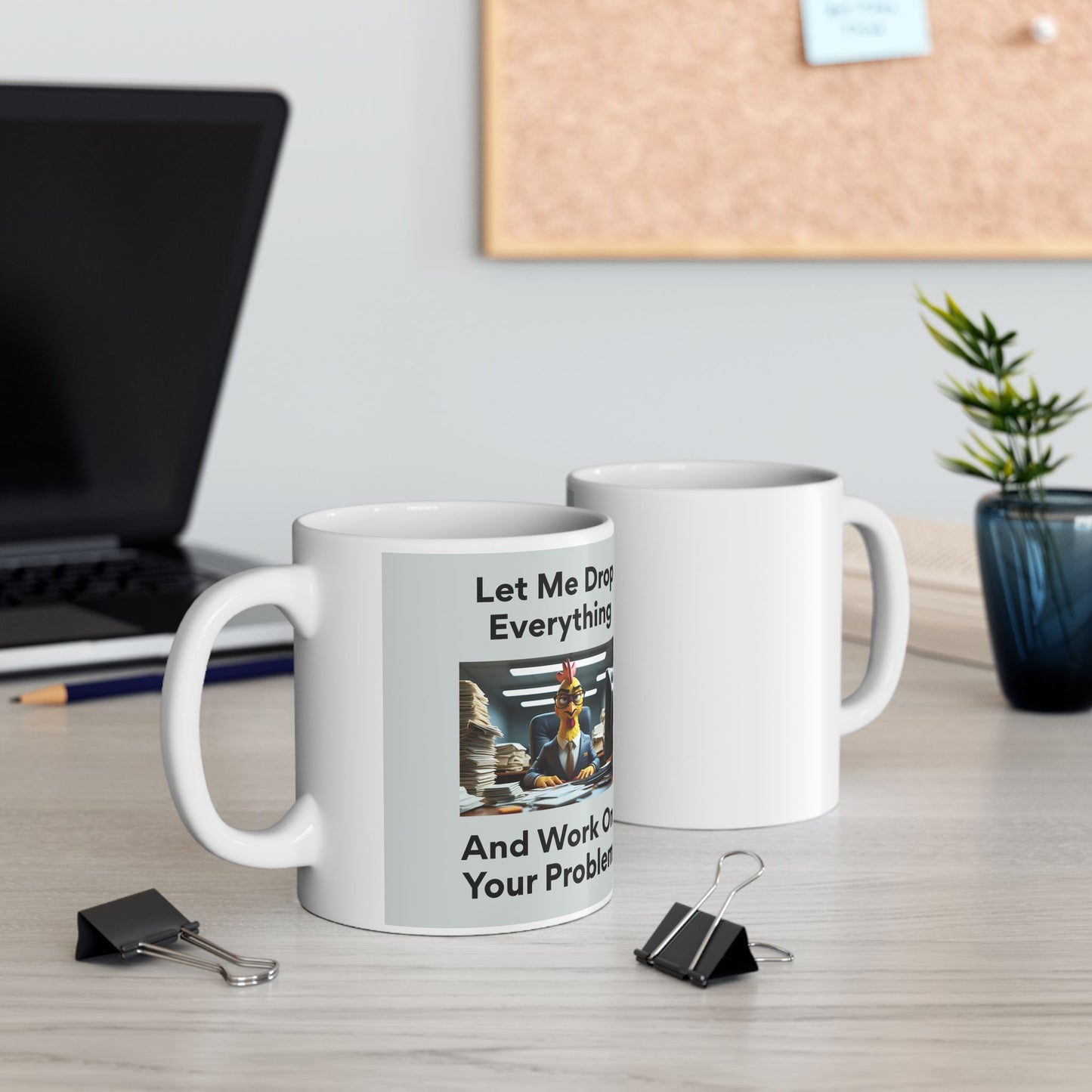 Let Me Drop Everything Mug - Two mugs showing front and back
