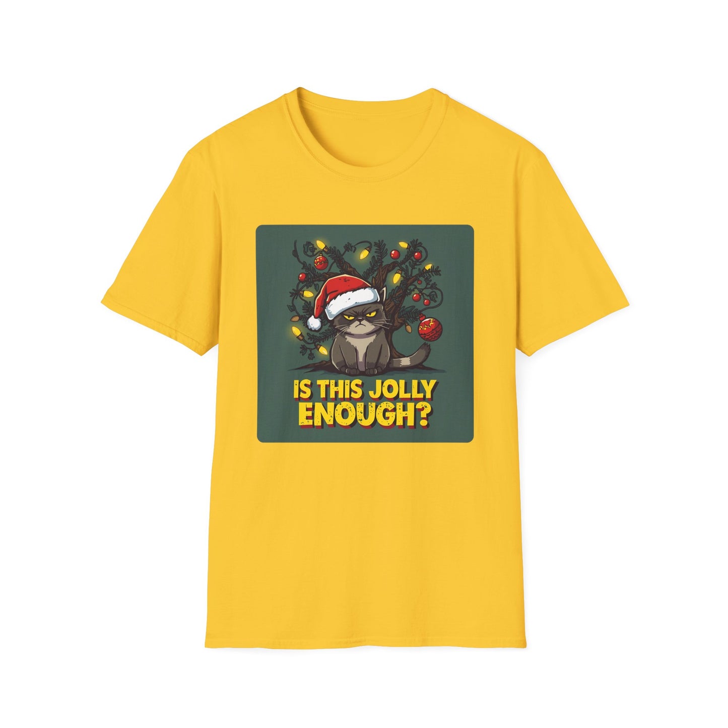 Grumpy Christmas Cat T-Shirt – “Is This Jolly Enough?”