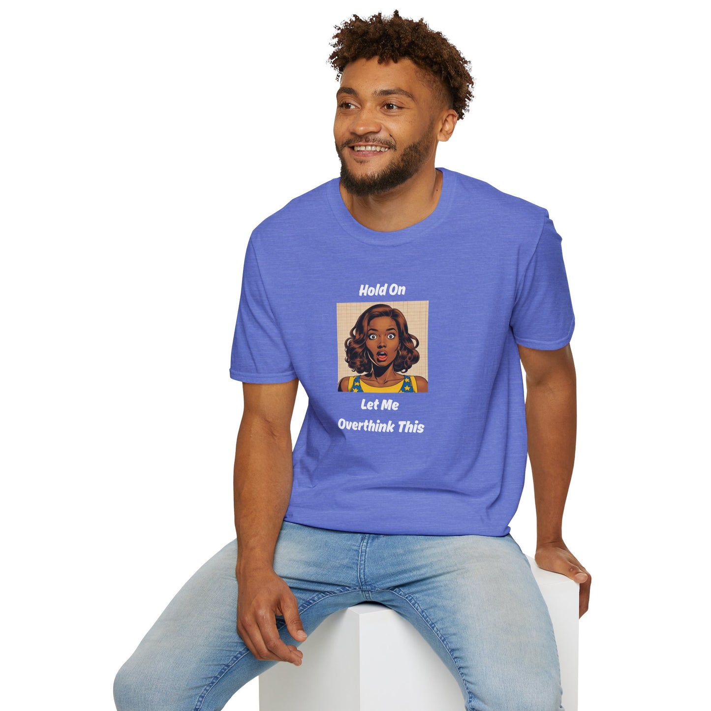 Let Me Overthink This T-Shirt