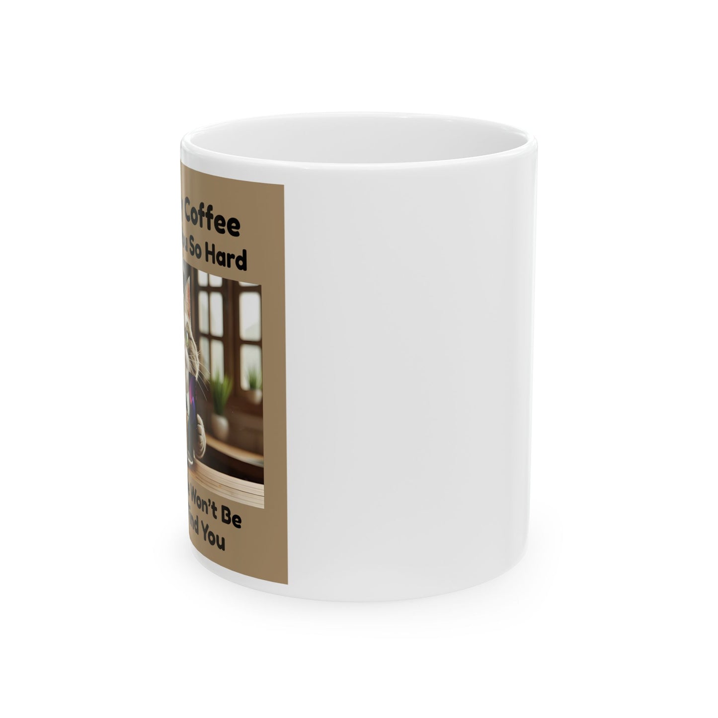 Ceramic Coffee Mug, Relaxing Coffee Vibes, Cozy Gift for Coffee Lovers, Motivational Mug, Home Office Decor, 11oz 15oz