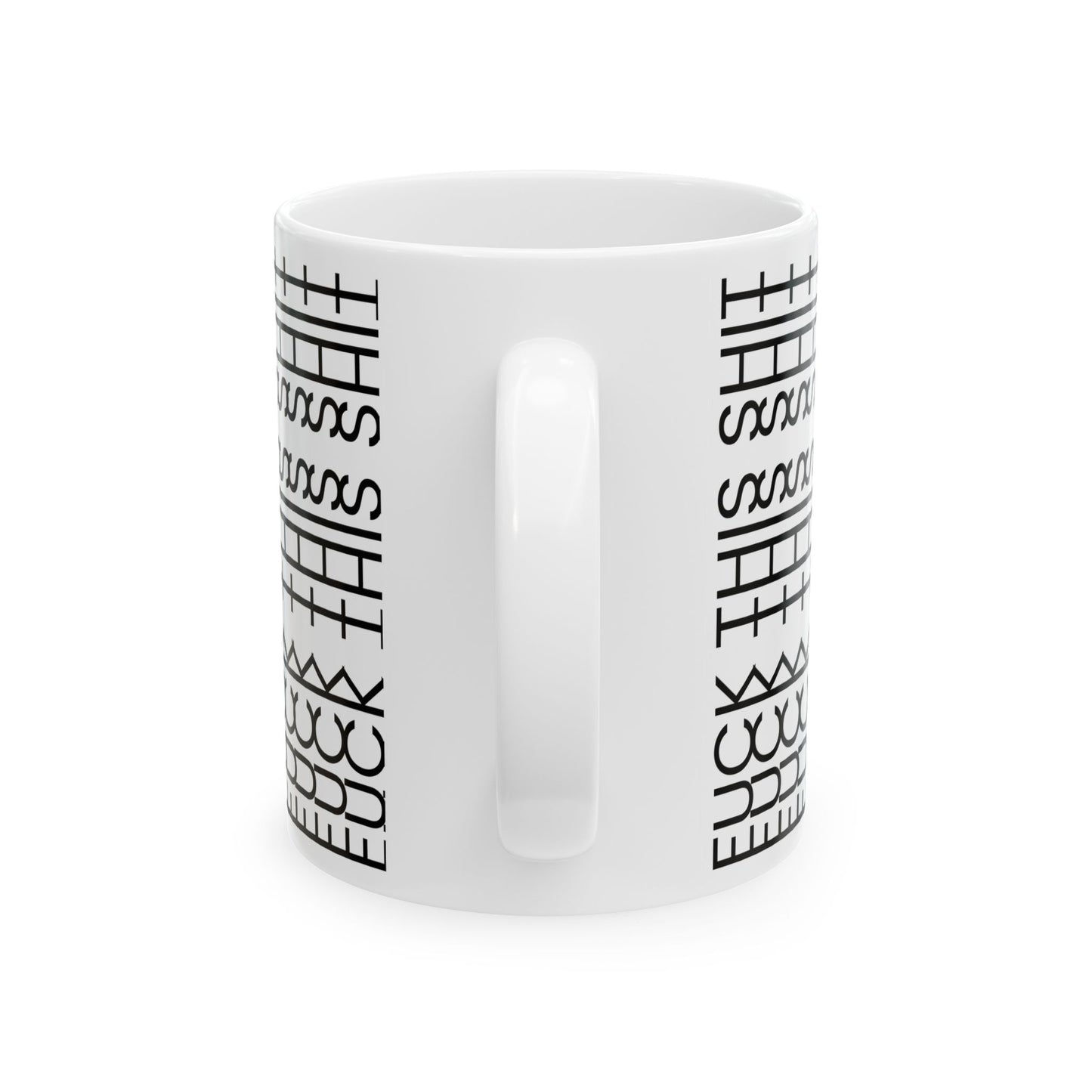 Fuck This Shit Pattern Mug - side view - White mug with black geometric pattern 