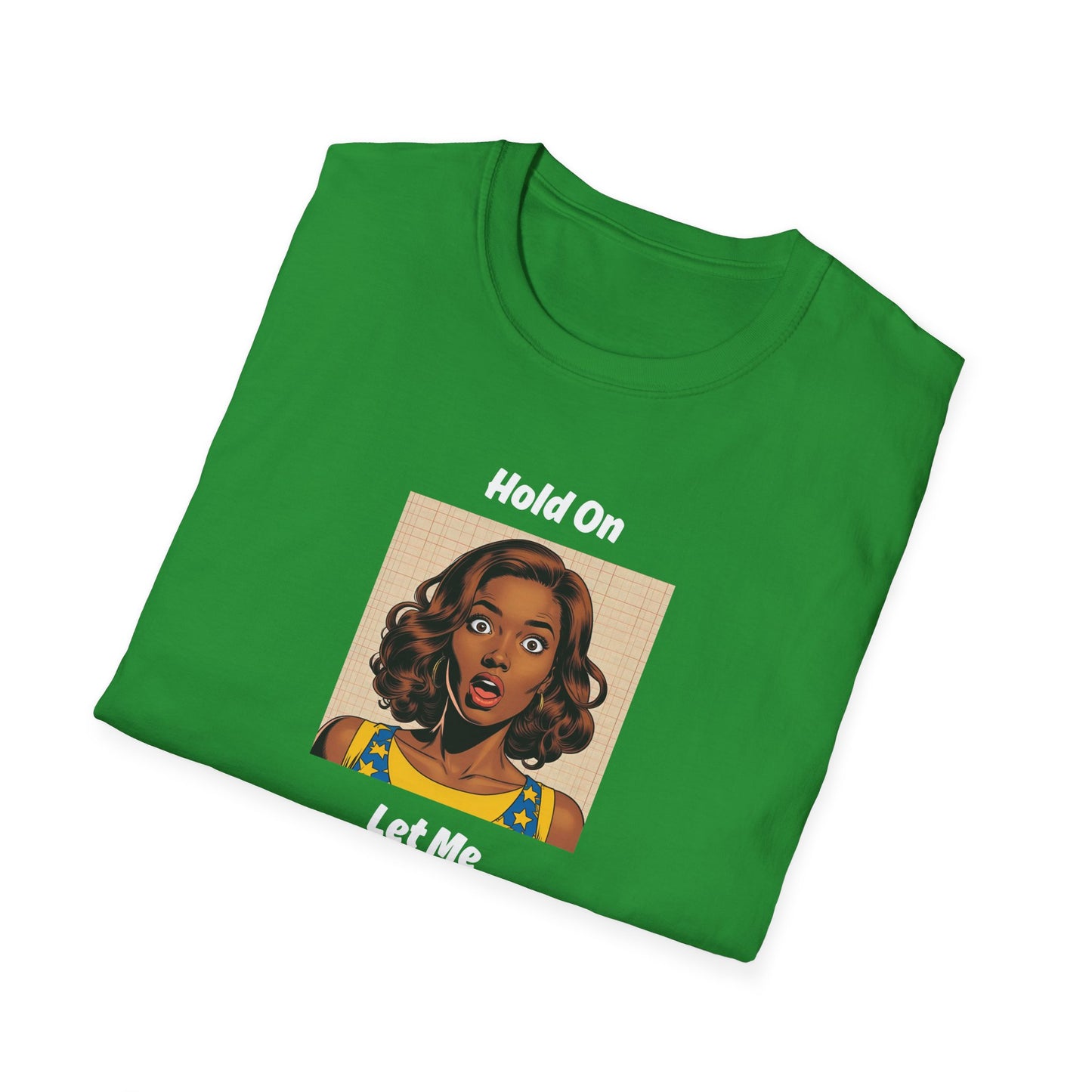 Let Me Overthink This T-Shirt