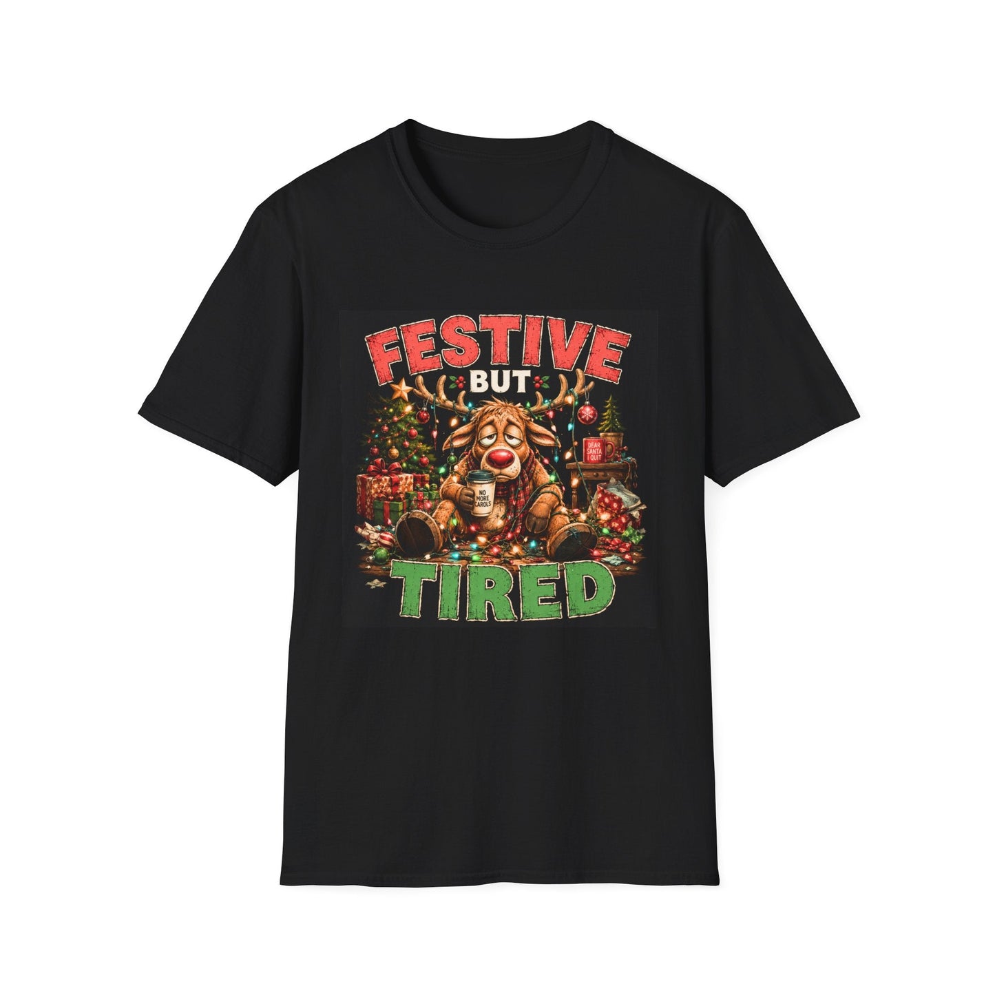 Festive But Tired Reindeer Christmas T-Shirt in black design featuring an exhausted reindeer tangled in Christmas lights with coffee and festive chaos.