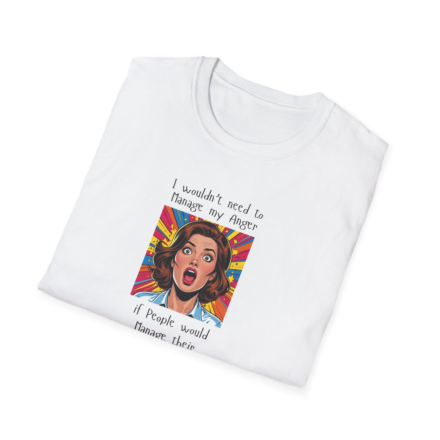 Manage My Anger T-Shirt