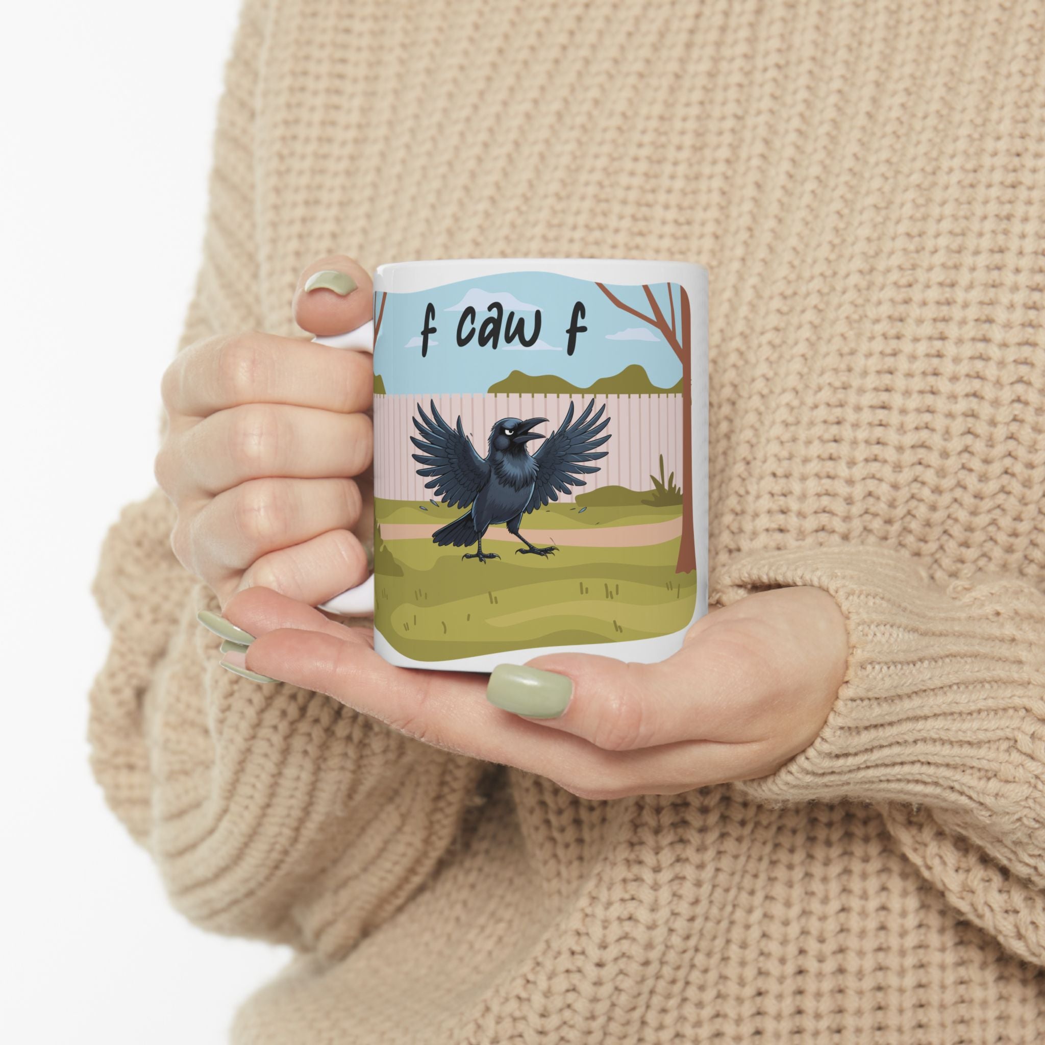 F CAW F - Sarcastic Crow Mug - white mug with funny image of crow with text