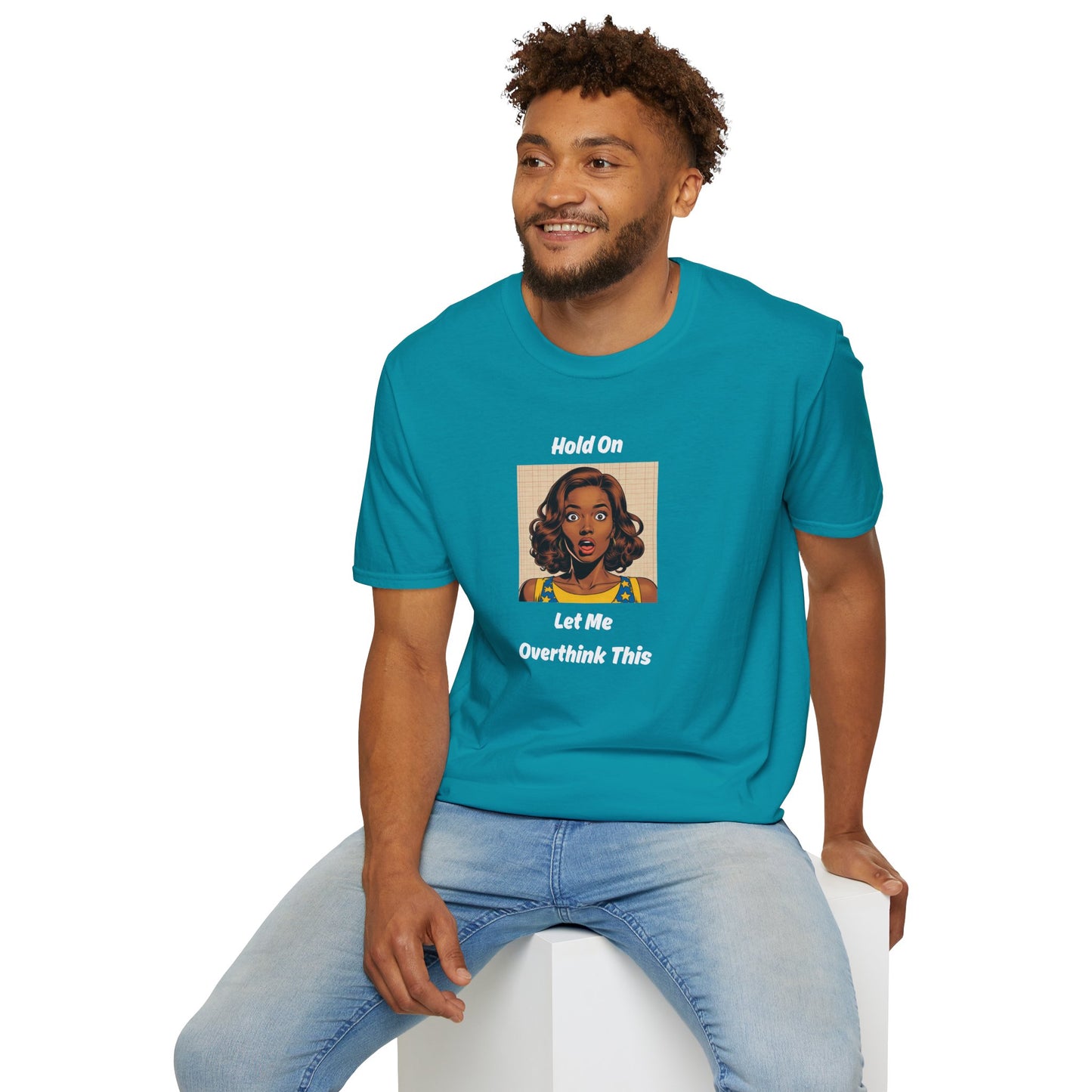 Let Me Overthink This T-Shirt