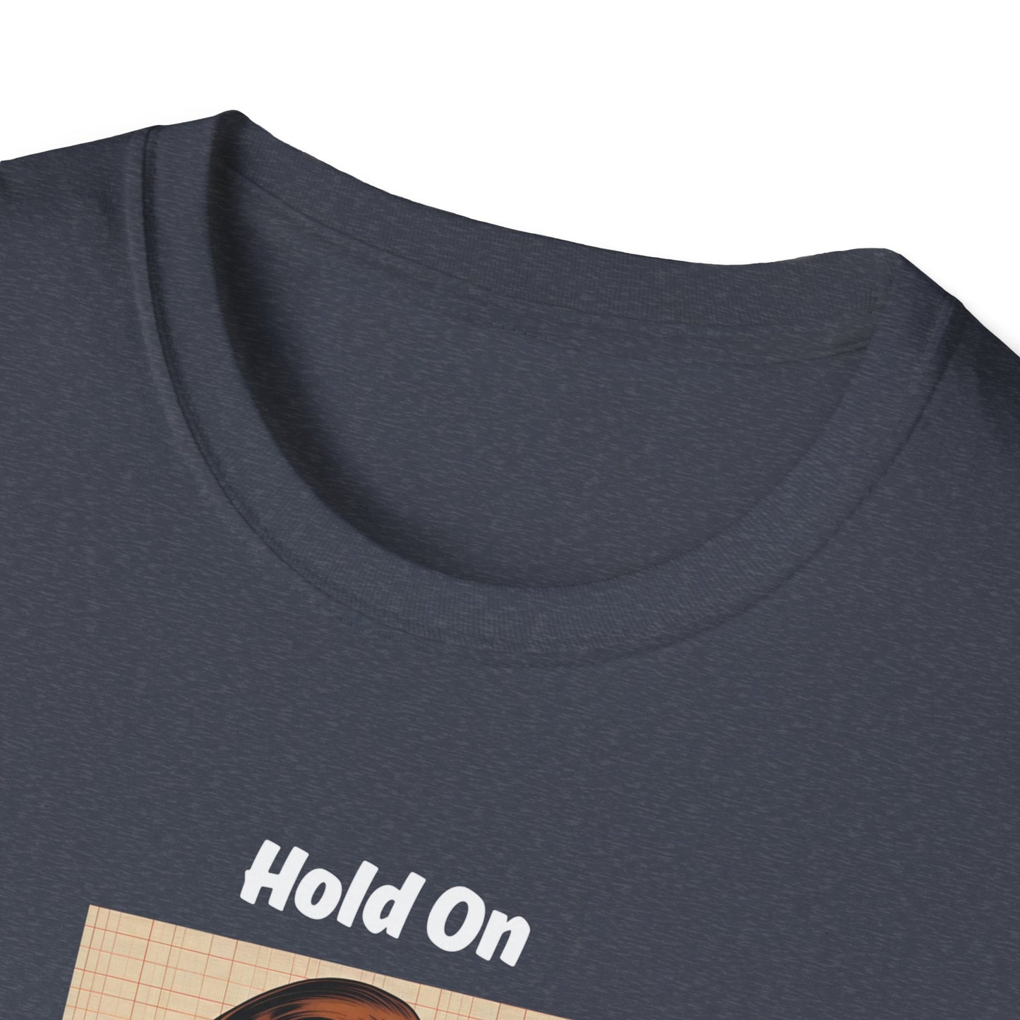 Let Me Overthink This T-Shirt