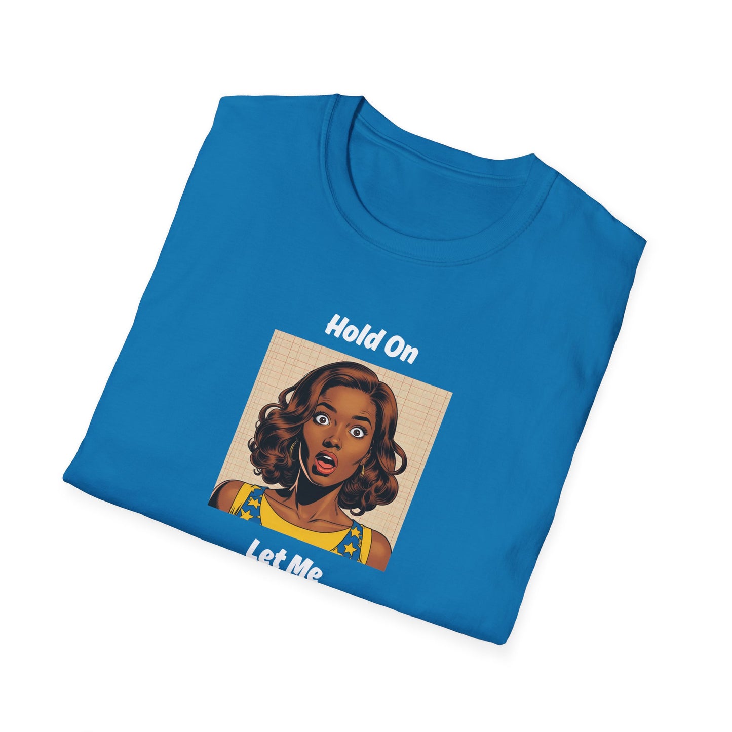Let Me Overthink This T-Shirt