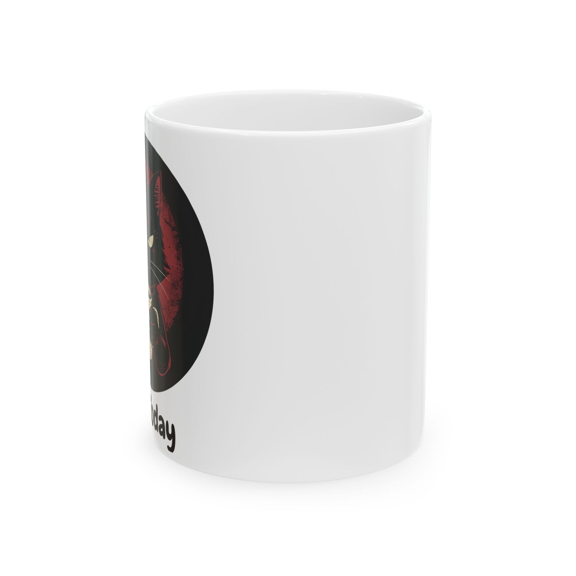 Not Today – Grumpy Black Cat Coffee Mug - side view - white mug with cute annoyed cat and text