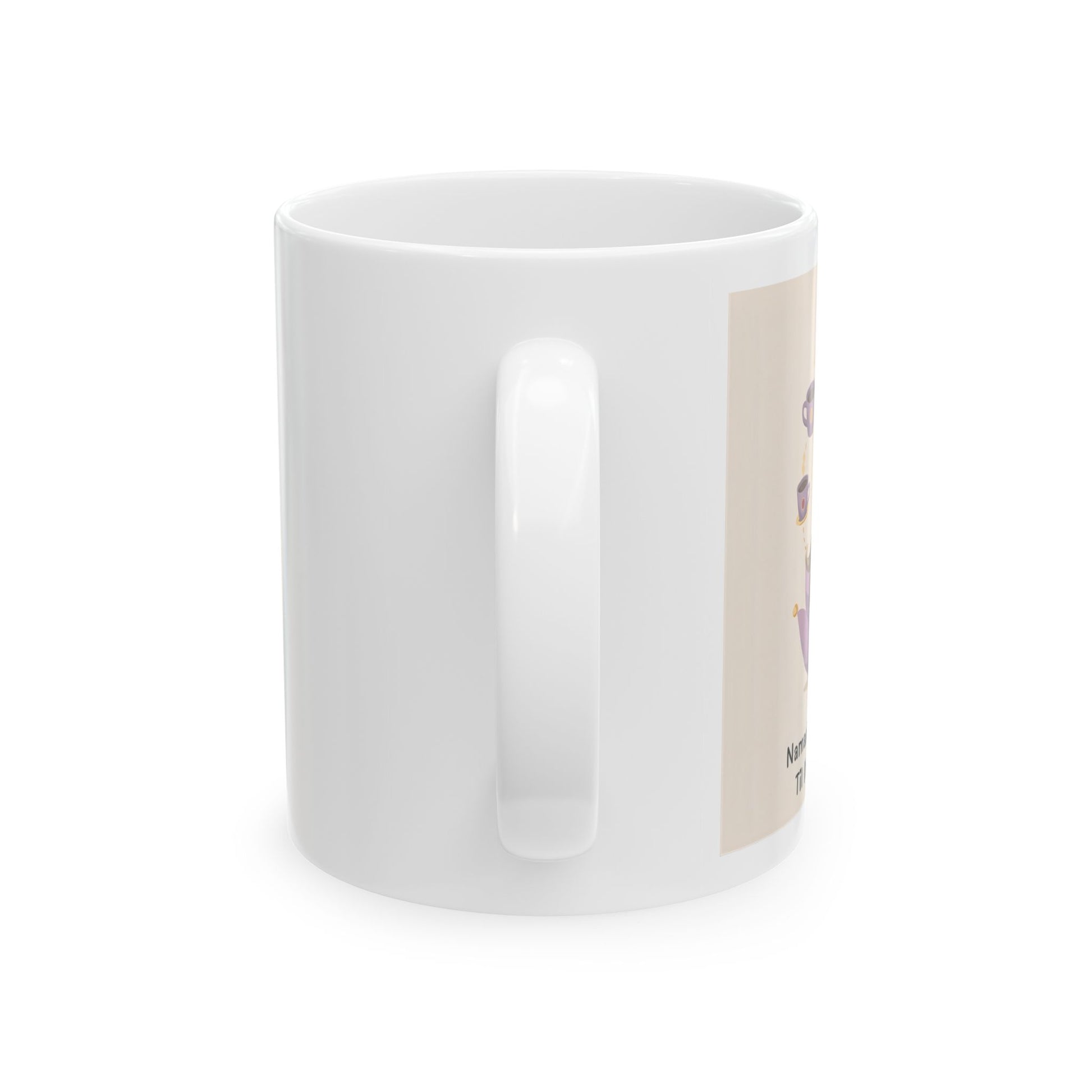Namaste the Fuck Away til I Finish This - Sloth Coffee Mug - side view - white mug with funny text and image