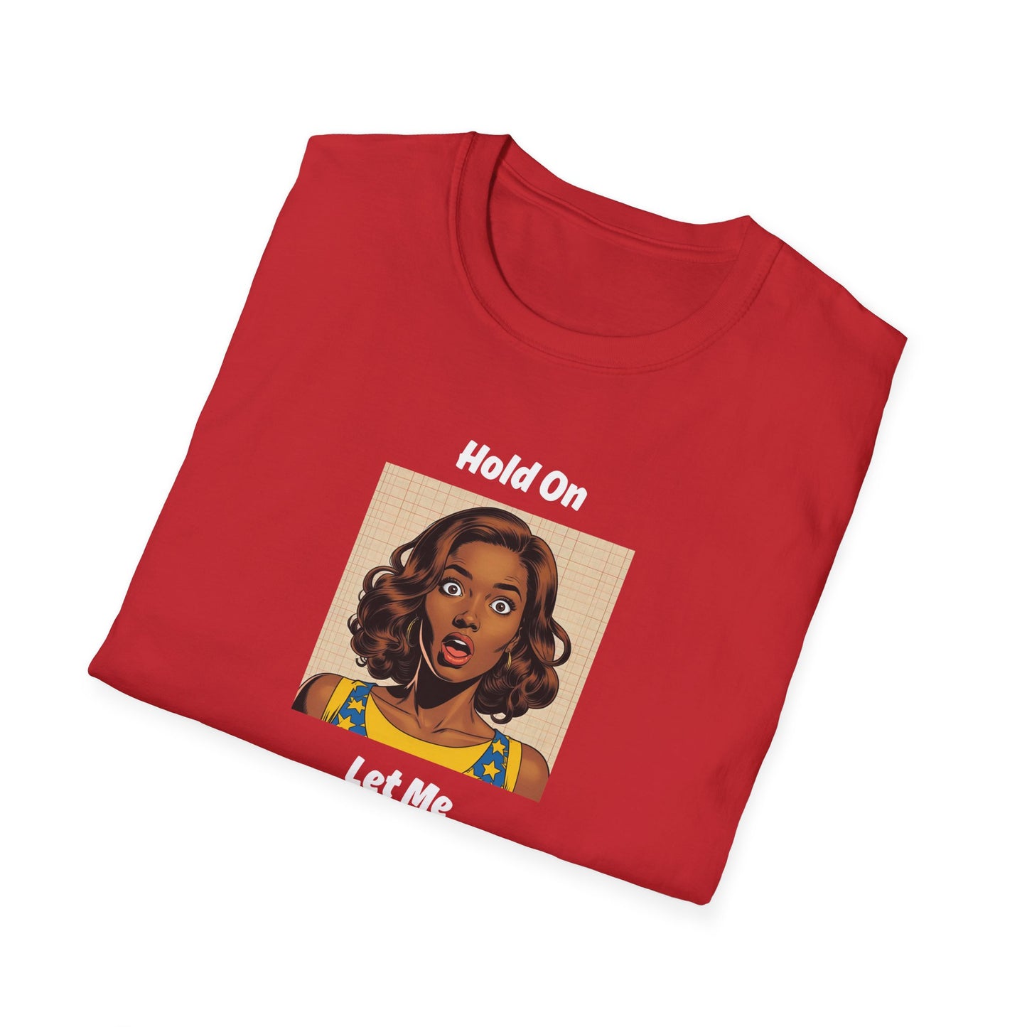 Let Me Overthink This T-Shirt