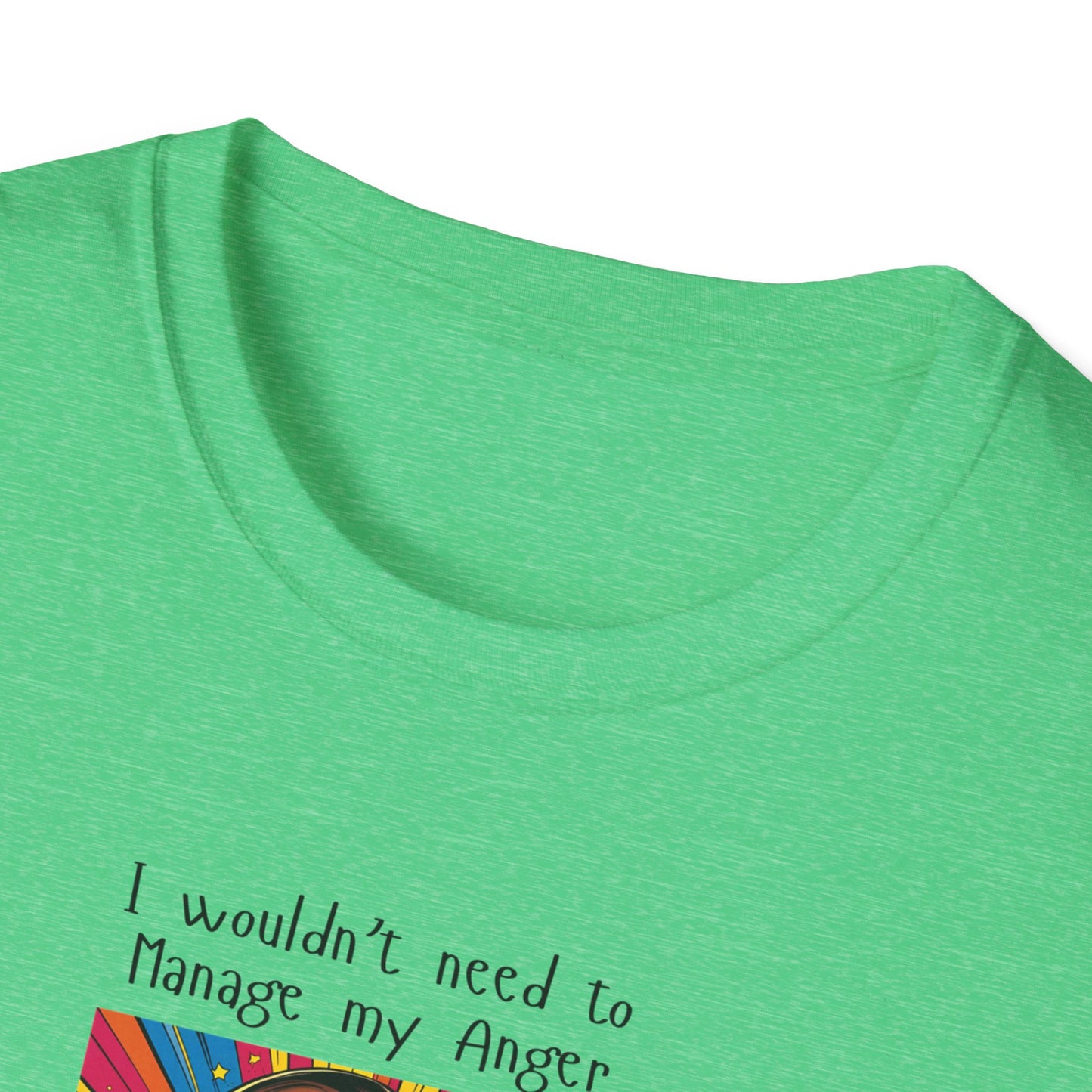 Manage My Anger T-Shirt