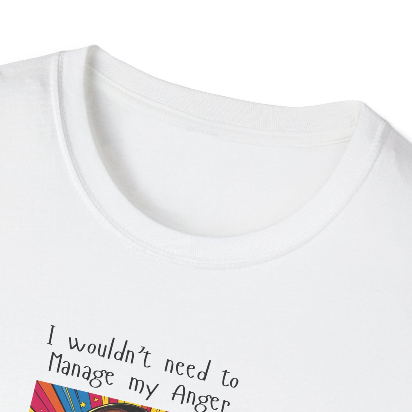 Manage My Anger T-Shirt