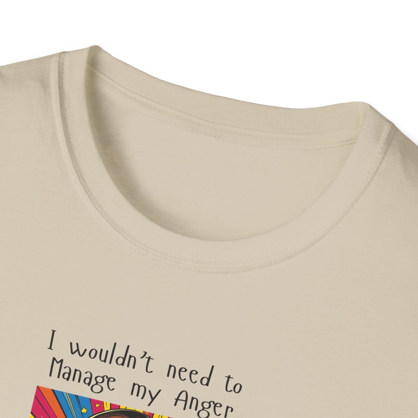 Manage My Anger T-Shirt