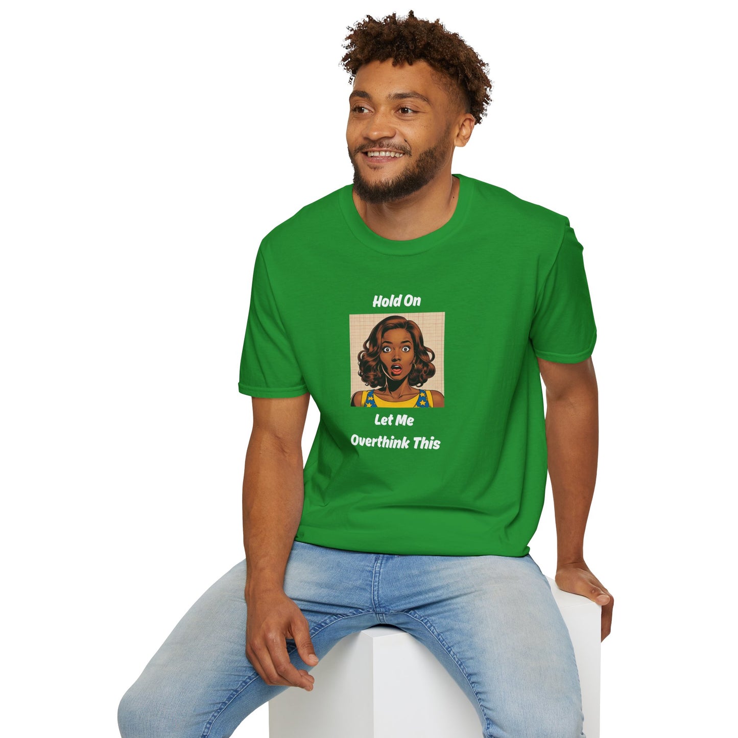 Let Me Overthink This T-Shirt