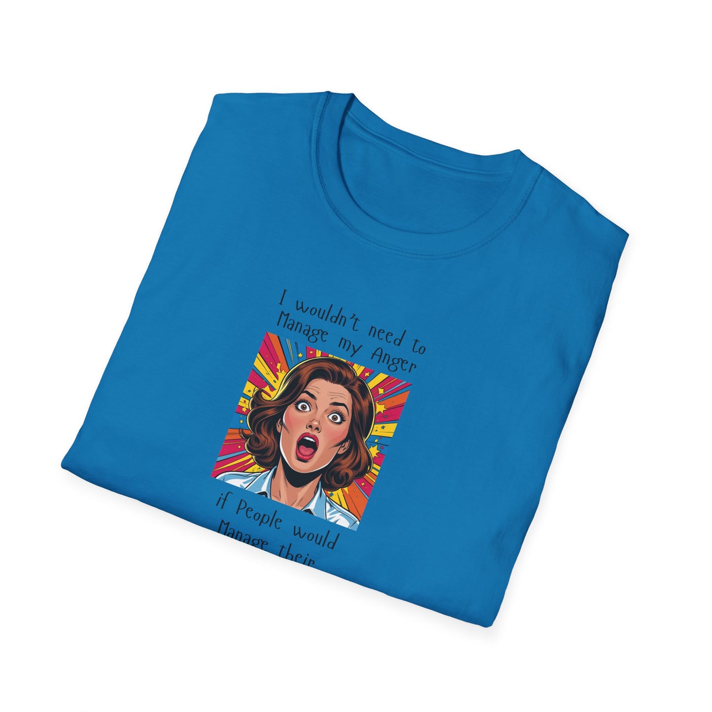 Manage My Anger T-Shirt