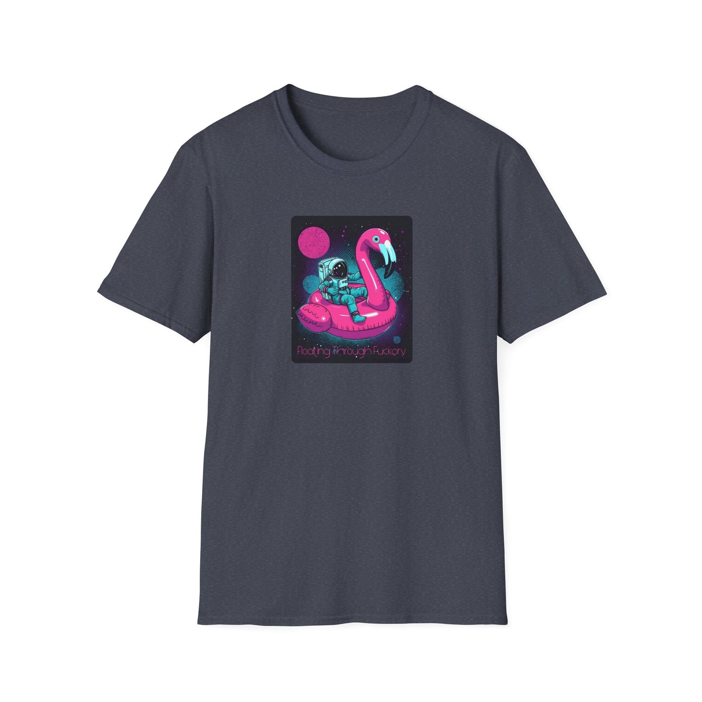 Floating Through Fckery T-Shirt – Surreal Astronaut Flamingo Space Tee