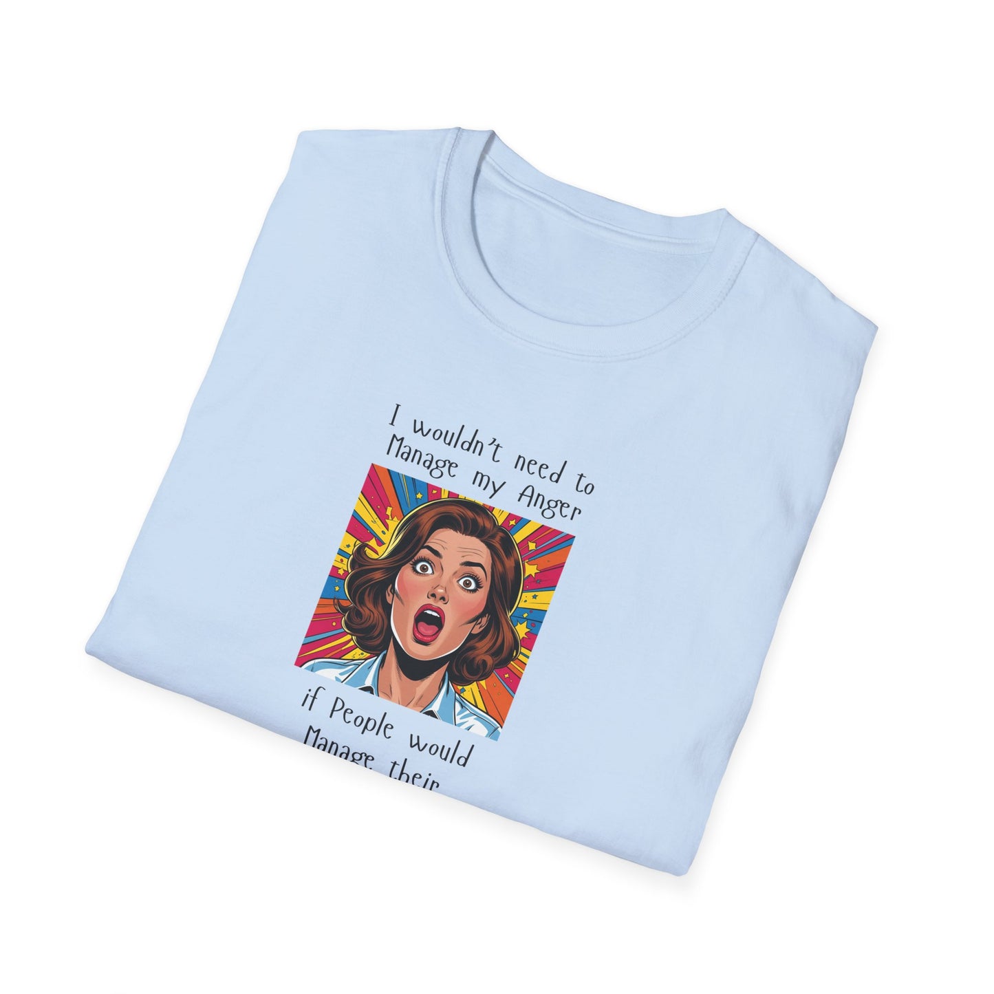 Manage My Anger T-Shirt