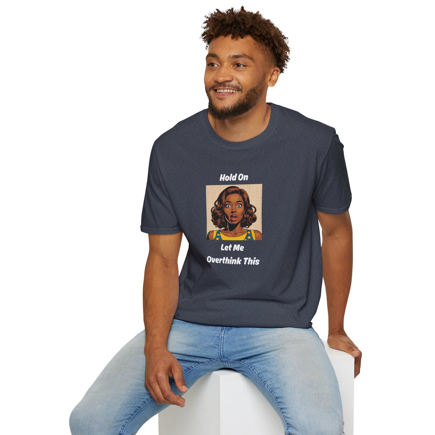 Let Me Overthink This T-Shirt