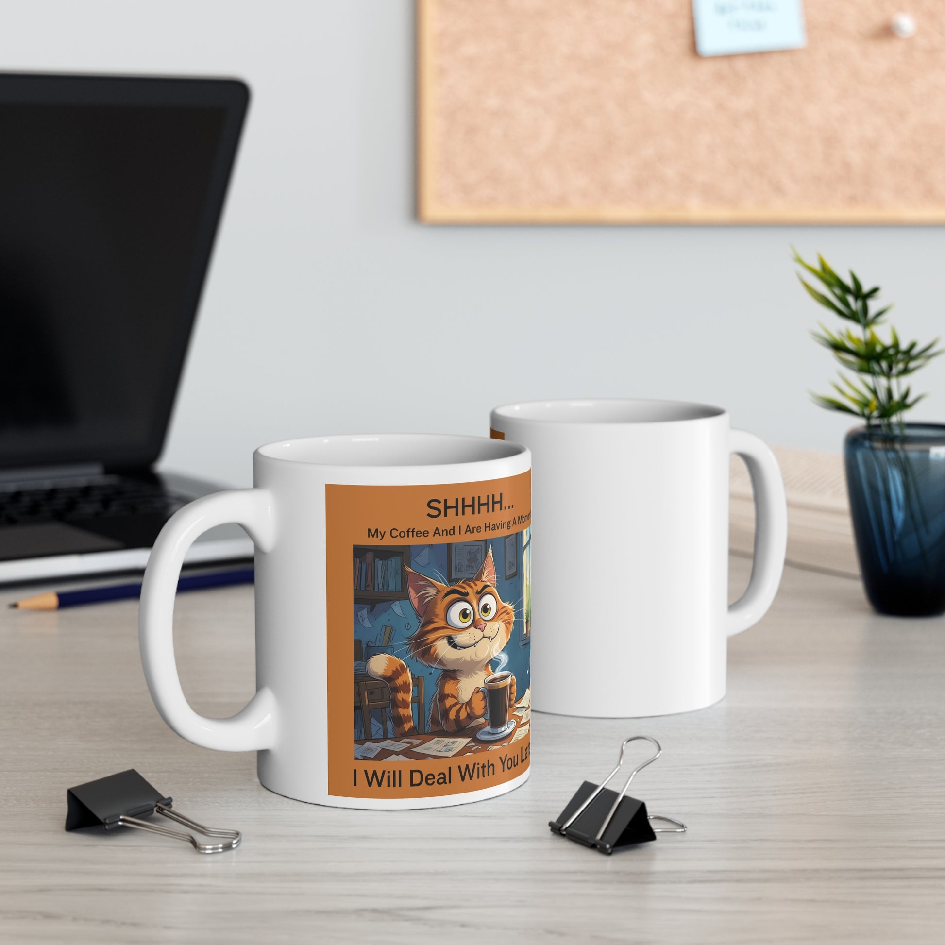 Shhh… Coffee Moment funny mug - front and back view