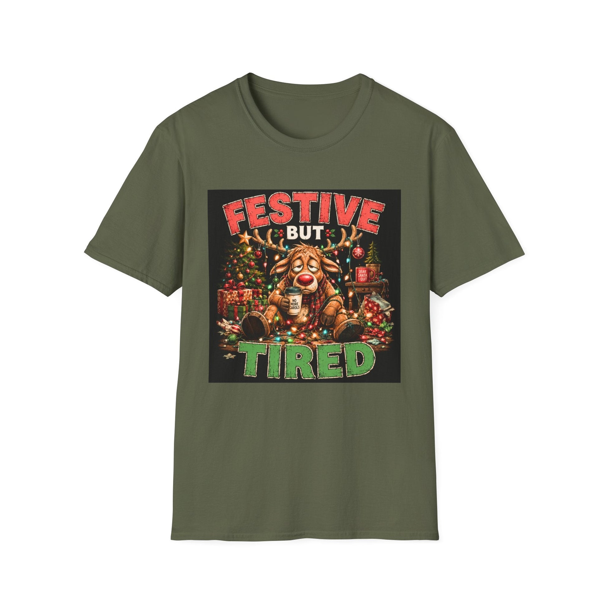 Festive But Tired Reindeer Christmas T-Shirt in military green, design featuring an exhausted reindeer tangled in Christmas lights with coffee and festive chaos.