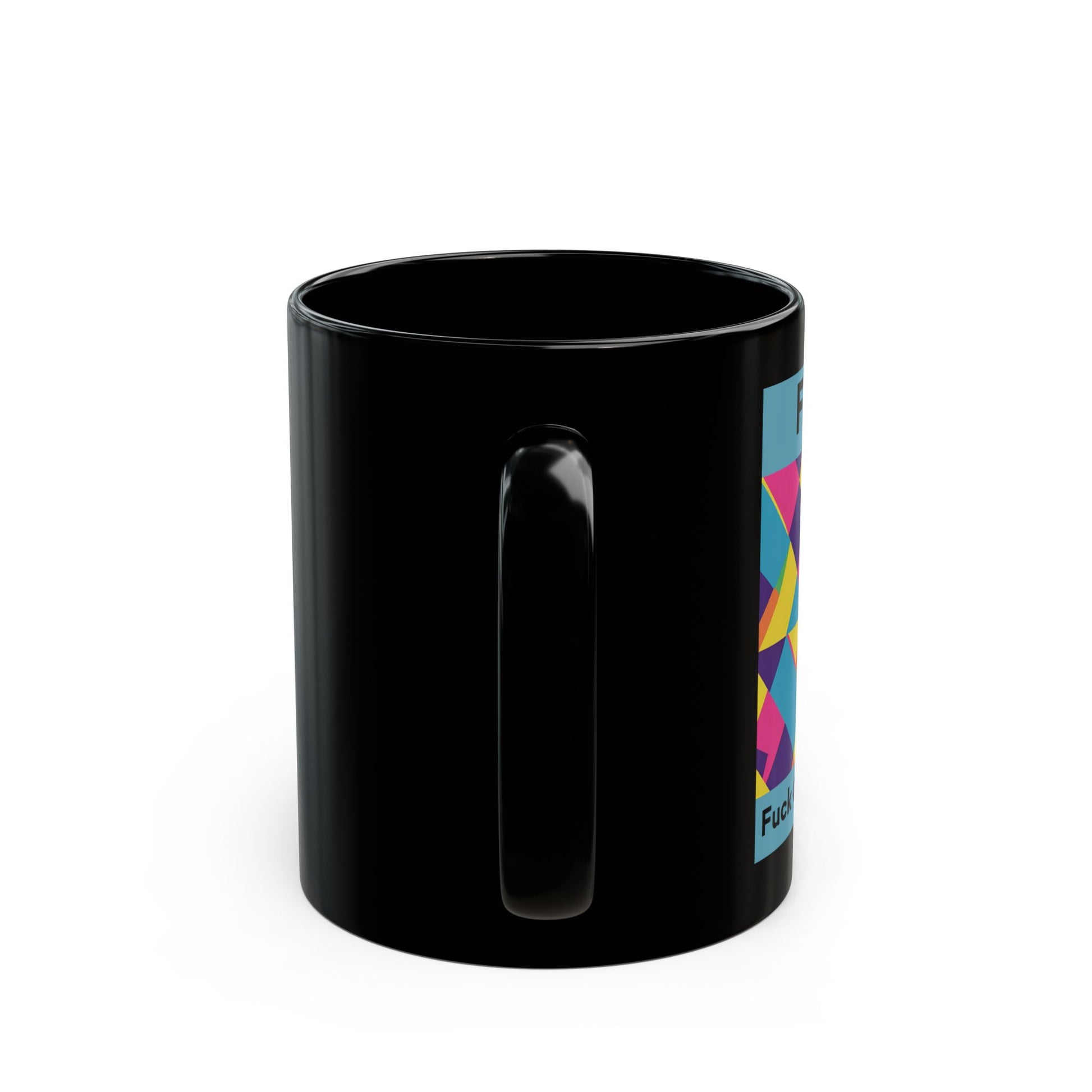 F.O.C.U.S. – Fuck Off Cause Ur Stupid Funny Mug - side view