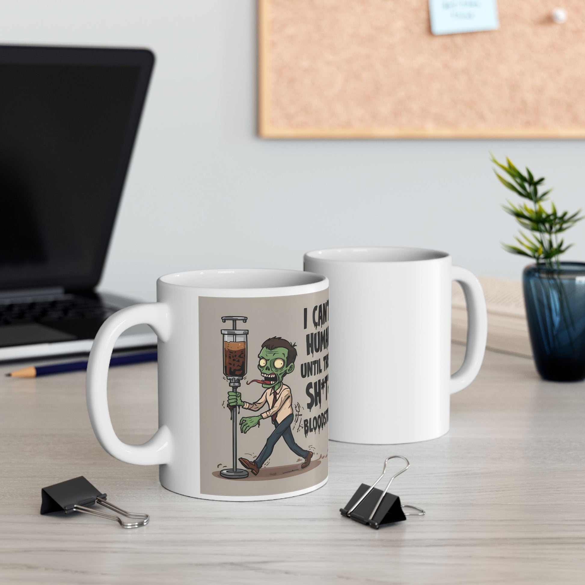 I Can’t Human Until This Sh*t Hits My Bloodstream – Zombie Coffee Mug - Two mugs with front and back view - white mug with cartoon image and funny text