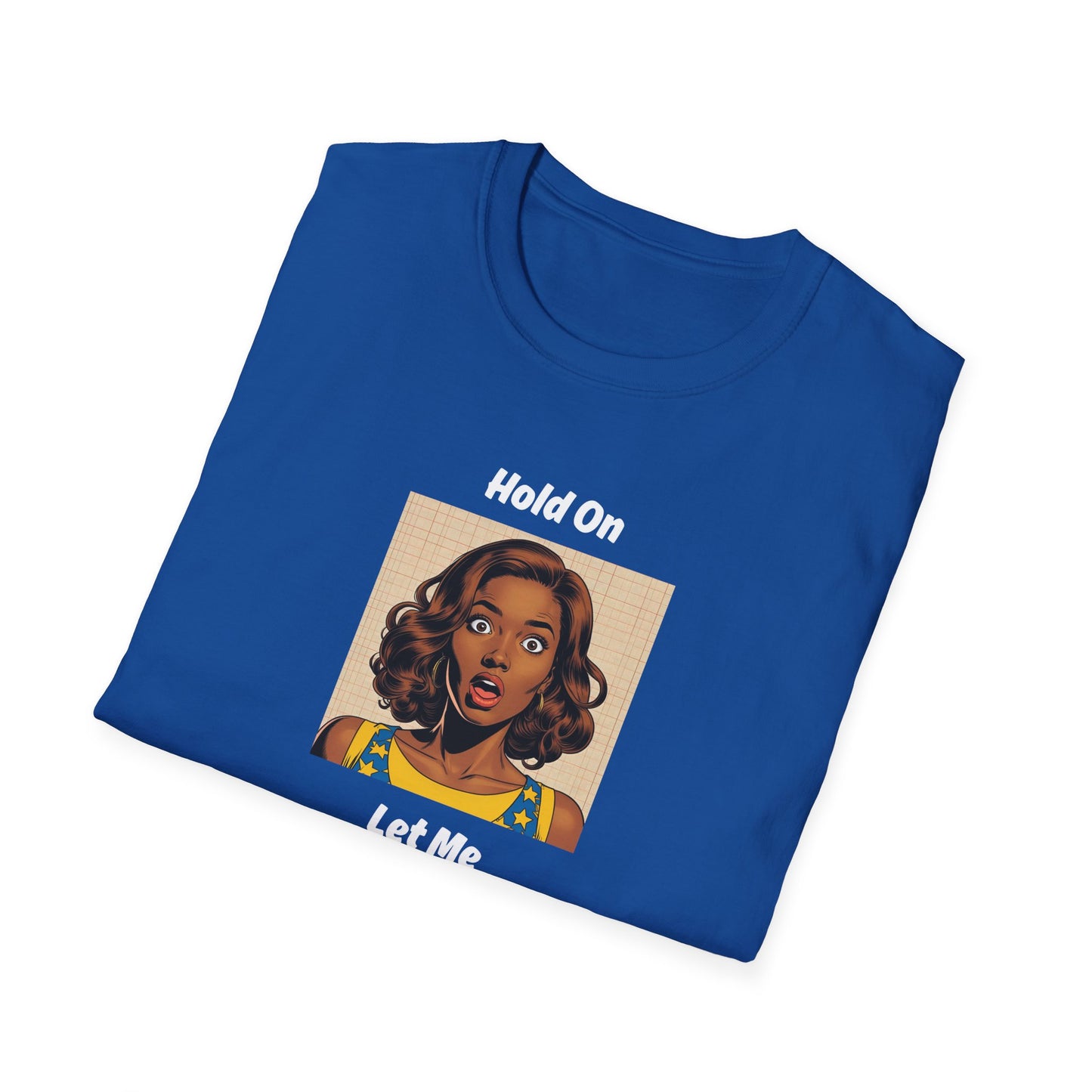 Let Me Overthink This T-Shirt