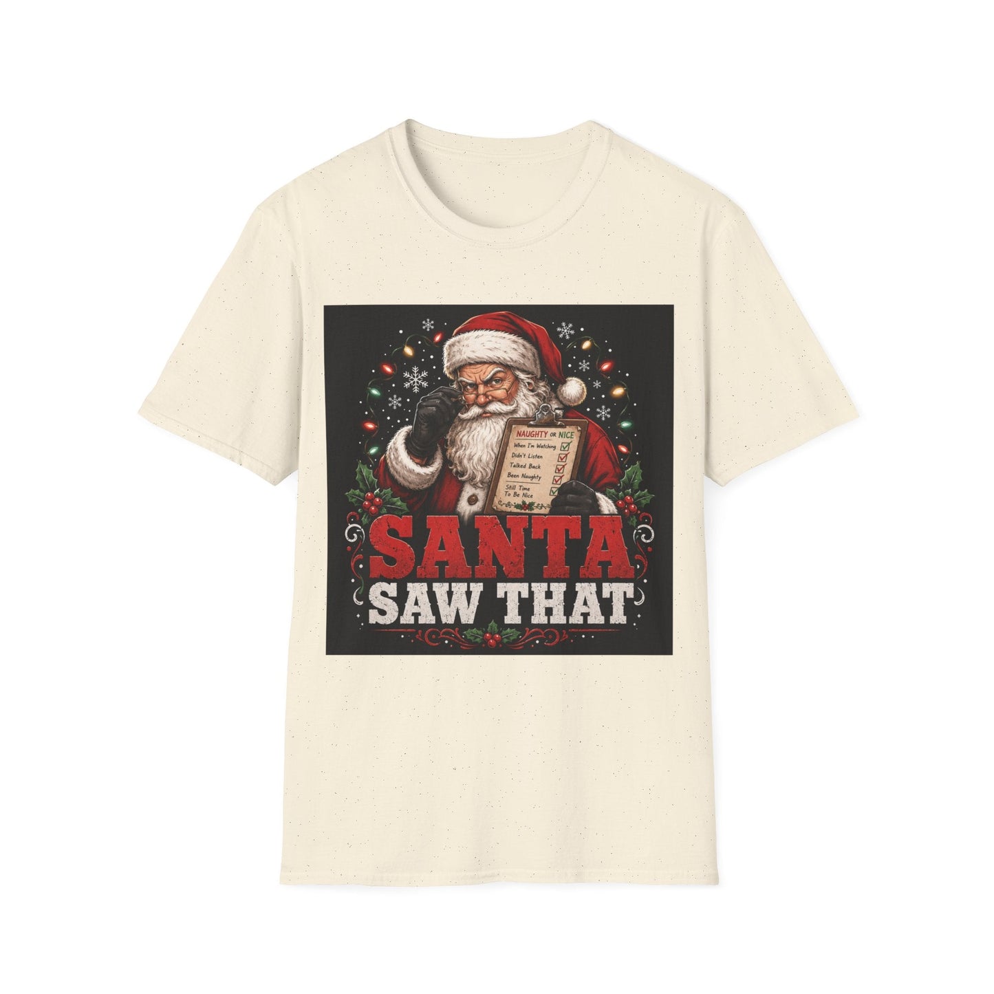 Santa Saw That Christmas T-Shirt in natural, design featuring Santa holding a naughty-or-nice checklist with festive holiday artwork.