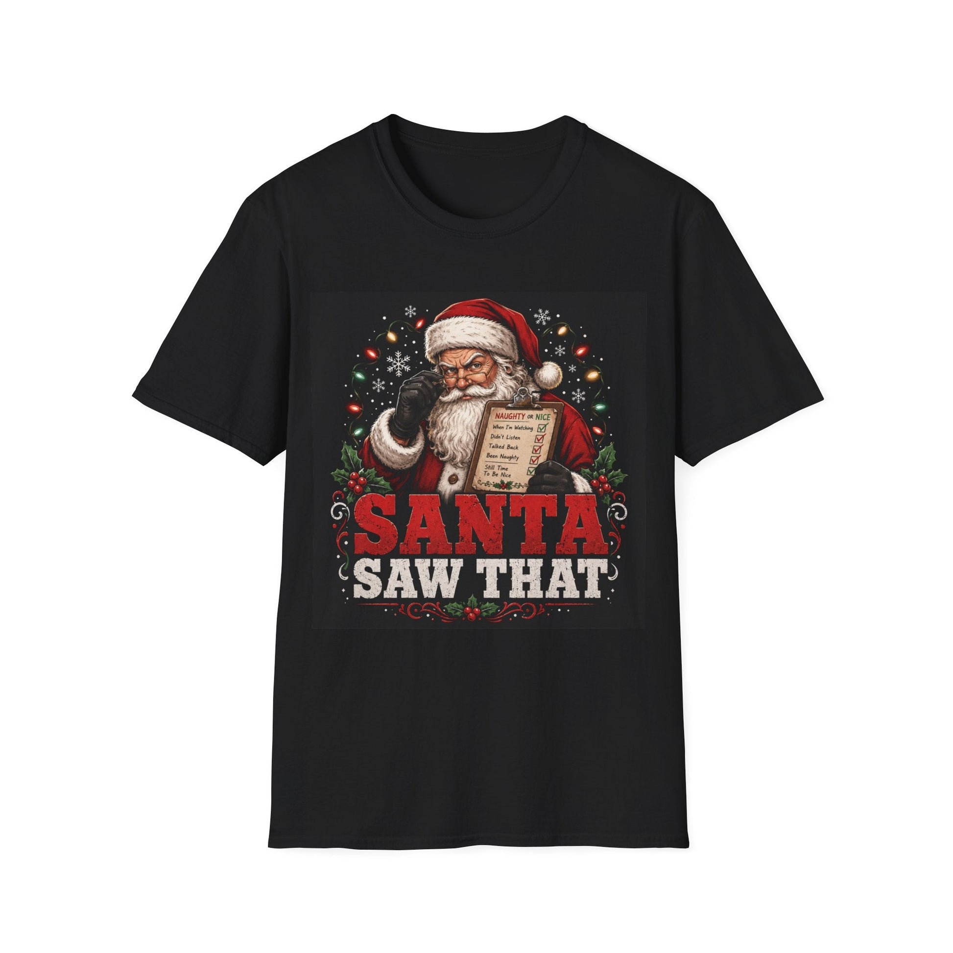 Santa Saw That Christmas T-Shirtin black design featuring Santa holding a naughty-or-nice checklist with festive holiday artwork.