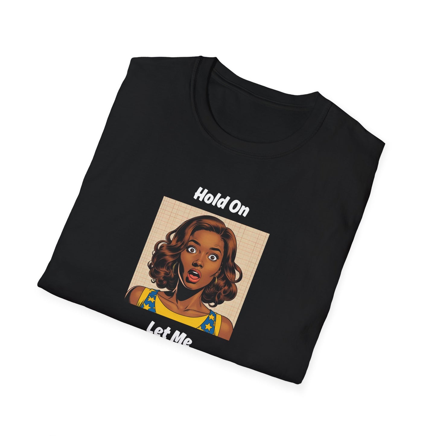 Let Me Overthink This T-Shirt